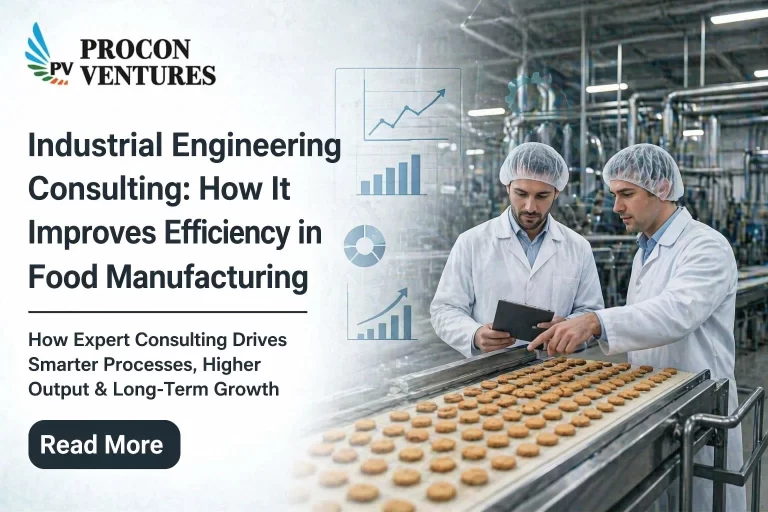 Industrial Engineering Consulting How It Improves Efficiency in Food Manufacturing